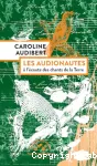 Les audionautes : à l'écoute des chants de la Terre vignette